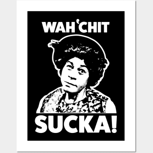 Wah'chit Sucka! - Aunt Esther - Sanford & Son Posters and Art